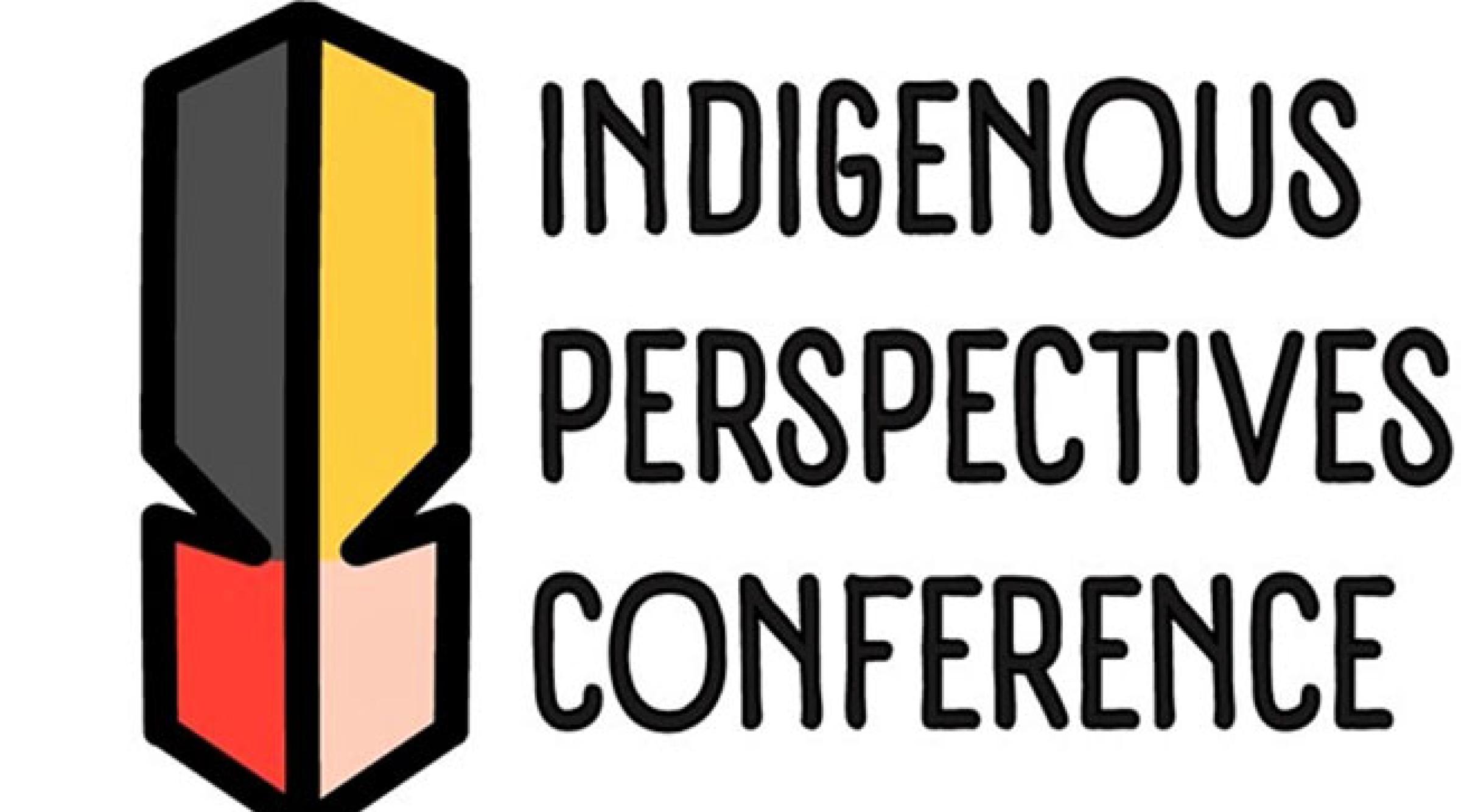 Indigenous Perspectives Conference graphic